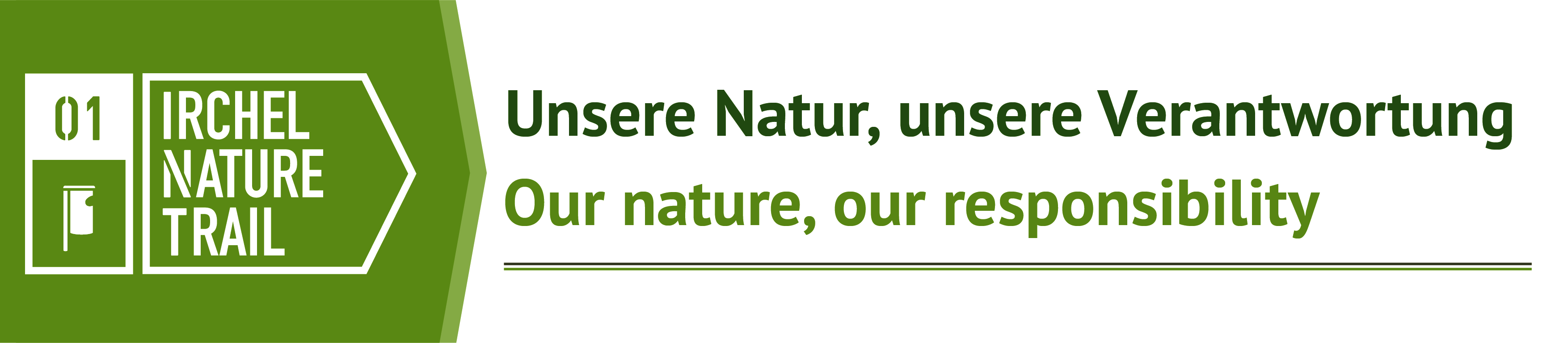 Banner Irchel Nature Trail 1-01: Unsere Nature, unsere Verantwortung.