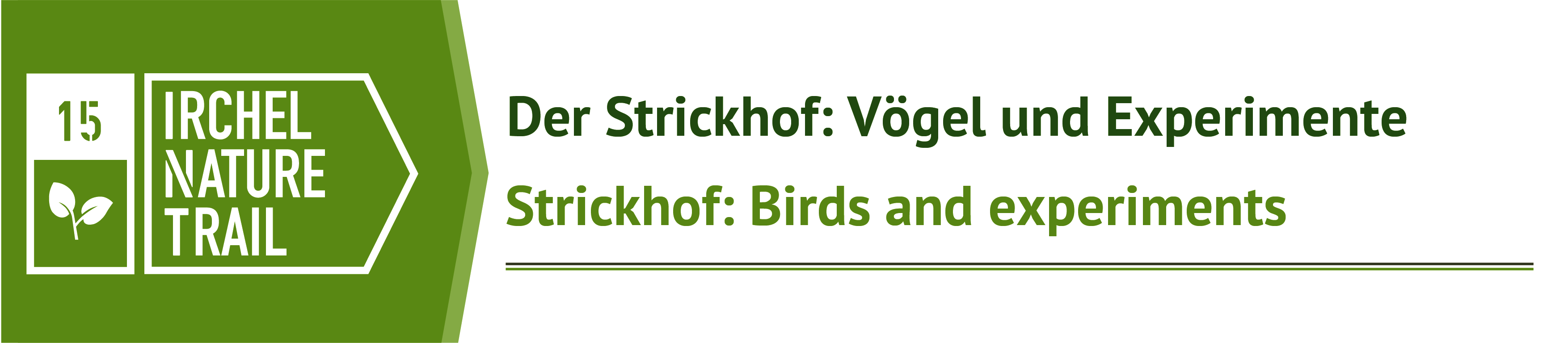 Banner Irchel Nature Trail 14 - Der Strickhof: Vögel und Experimente